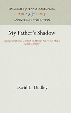portada My Father's Shadow: Intergenerational Conflict in African American Men's Autobiography (en Inglés)