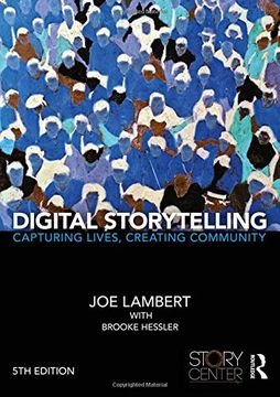 portada Digital Storytelling: Capturing Lives, Creating Community (en Inglés)