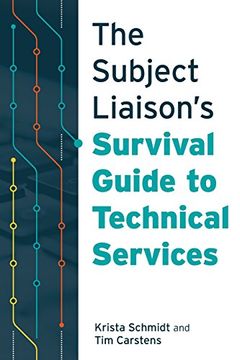 portada The Subject Liaison's Survival Guide to Technical Services