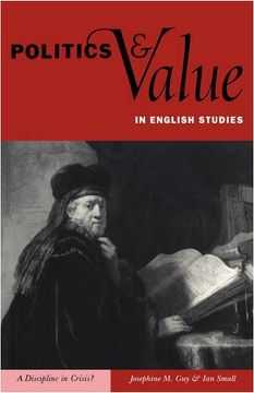 portada Politics and Value in English Studies: A Discipline in Crisis? (en Inglés)
