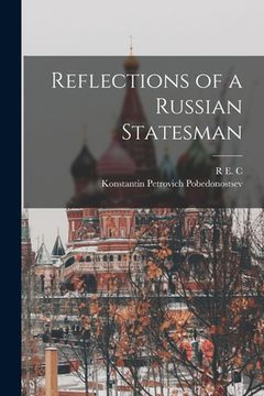 portada Reflections of a Russian Statesman