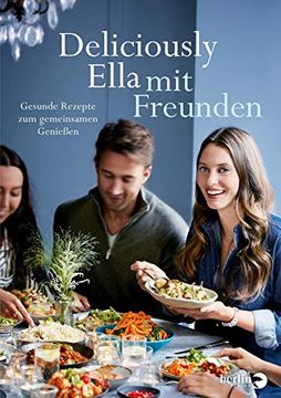 portada Deliciously Ella mit Freunden: Gesunde Rezepte zum Gemeinsamen Genießen (in German)