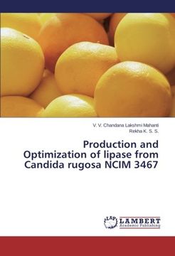 portada Production and Optimization of Lipase from Candida Rugosa Ncim 3467