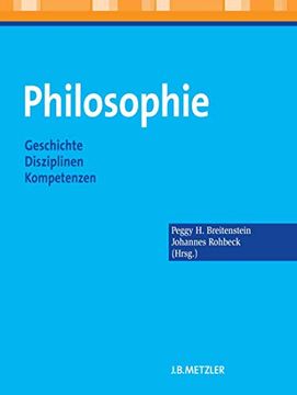 portada Philosophie: Geschichte - Disziplinen - Kompetenzen (en Alemán)