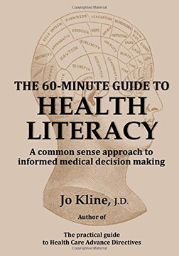portada The 60-Minute Guide to Health Literacy: A common sense approach to informed medical decision making
