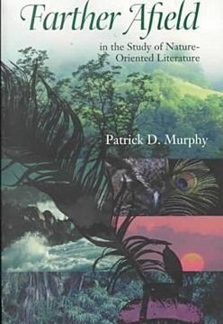 portada farther afield in the study of nature-oriented literature (en Inglés)