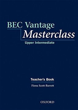 Libro Bec Vantage Masterclass. Teacher's Book: Teacher's Book Upper ...