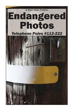 portada Endangered Photos: Telephone Poles #112-222 (en Inglés)