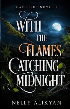 portada With the Flames Catching Midnight (Catchers) (in English)
