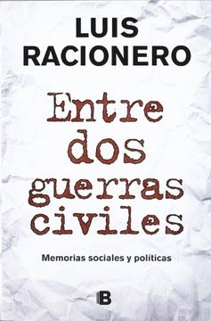 portada Entre Dos Guerras Civiles (in Spanish)