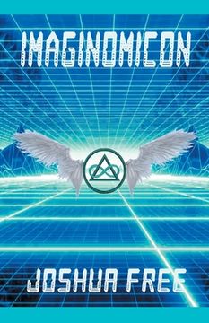 portada Imaginomicon (Revised Edition): Accessing the Gateway to Higher Universes (A New Grimoire for the Human Spirit) (in English)