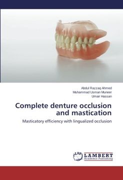 portada Complete denture occlusion and mastication: Masticatory efficiency with lingualized occlusion