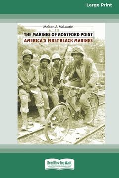 portada The Marines of Montford Point: America'S First Black Marines [Standard Large Print 16 pt Edition] 