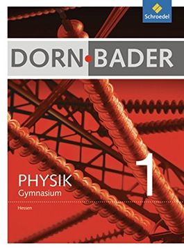 portada Dorn / Bader Physik si - Ausgabe 2012 für Hessen: Schülerband 1: Sekundarstufe 1 - Ausgabe 2012 (en Alemán)
