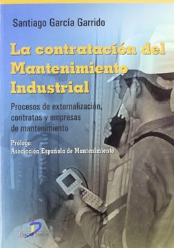 portada La Contratacion del Mantenimiento Industrial (in Spanish)