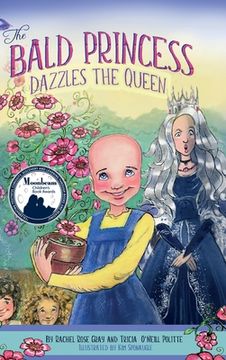 portada The Bald Princess Dazzles the Queen (en Inglés)