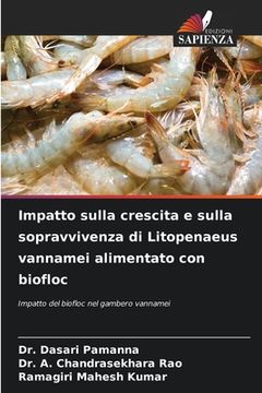 portada Impatto sulla crescita e sulla sopravvivenza di Litopenaeus vannamei alimentato con biofloc (en Italiano)