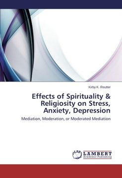 portada Effects of Spirituality & Religiosity on Stress, Anxiety, Depression