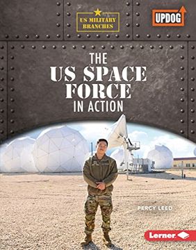 portada The us Space Force in Action (us Military Branches (Updog Books ™)) 
