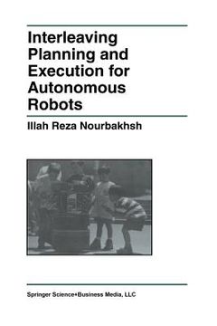 portada Interleaving Planning and Execution for Autonomous Robots (en Inglés)
