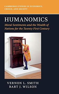 portada Humanomics: Moral Sentiments and the Wealth of Nations for the Twenty-First Century (Cambridge Studies in Economics, Choice, and Society) (en Inglés)