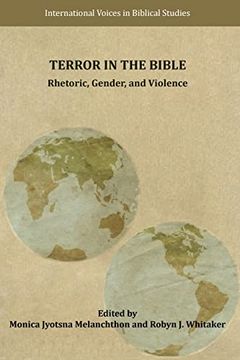 portada Terror in the Bible: Rhetoric, Gender, and Violence (International Voices in Biblical Studies, 14) (en Inglés)