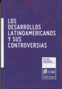 portada Los desarrollos latinoamericanos y sus controversias