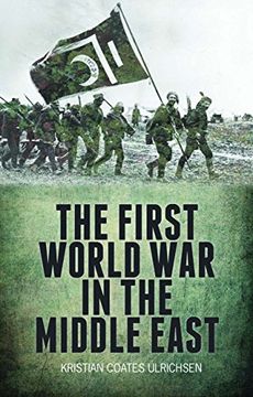 portada The First World war in the Middle East 