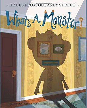 portada What's a Monster? (Tales from Dulaney Street)