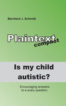 portada Is my Child Autistic? Encouraging Answers to a Scary Question (en Inglés)