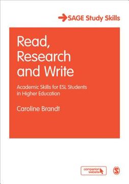 Read, Research and Write: Academic Skills for ESL Students in Higher Education