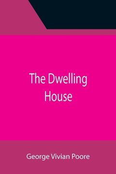 portada The Dwelling House (en Inglés)