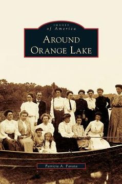 portada Around Orange Lake (en Inglés)