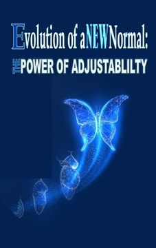 portada Evolution of a New Normal: The Power of Adjustability (en Inglés)