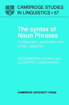 portada The Syntax of Noun Phrases Paperback: Configuration, Parameters and Empty Categories (Cambridge Studies in Linguistics) (in English)