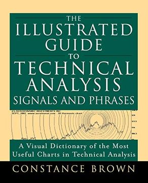 portada The Illustrated Guide to Technical Analysis Signals and Phrases (en Inglés)