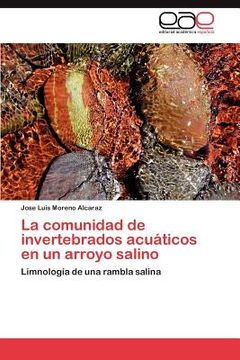 portada la comunidad de invertebrados acu ticos en un arroyo salino (in Spanish)