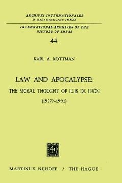 portada law and apocalypse: the moral thought of luis de leon (1527? 1591)