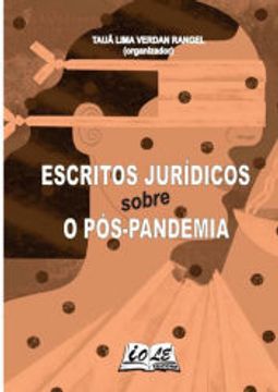 portada Escritos Jurídicos Sobre o Pós-Pandemia de Tauã Lima Verdan Rangel (Organizador)(Clube de Autores - Pensática, Unipessoal) (in Portuguese)
