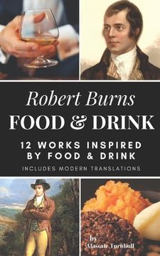 portada Robert Burns - Food & Drink: 12 Works Inspired By Food & Drink (en Inglés)