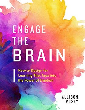 portada Engage the Brain: How to Design for Learning That Taps Into the Power of Emotion (in English)