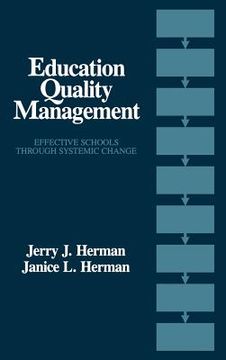portada education quality management: effective schools through systemic change (en Inglés)