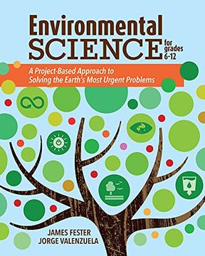 portada Environmental Science for Grades 6-12: A Project-Based Approach to Solving the Earth'S Most Urgent Problems (en Inglés)