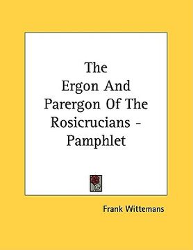 portada the ergon and parergon of the rosicrucians - pamphlet