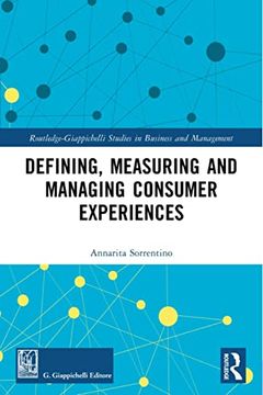 portada Defining, Measuring and Managing Consumer Experiences (Routledge-Giappichelli Studies in Business and Management) (en Inglés)