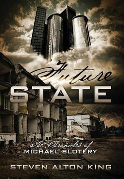 portada Future State: The Chronicles of Michael Slotery (en Inglés)