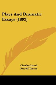 portada plays and dramatic essays (1893) (in English)