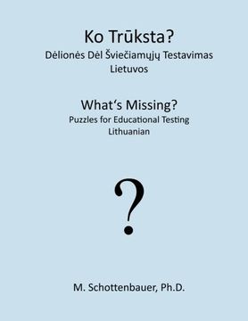 portada What's Missing?  Puzzles for Educational Testing: Lithuanian (Lithuanian Edition)