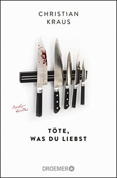 portada Töte, was du Liebst: Psychothriller (in German)