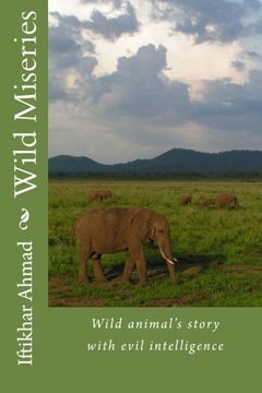 portada Wild Miseries: Wild animal's story with evil intelligence (Volume 1)